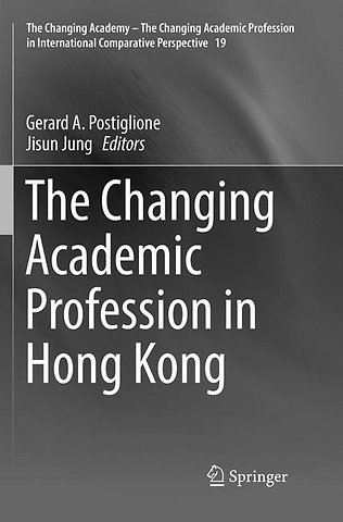 The Changing Academic Profession in Hong Kong