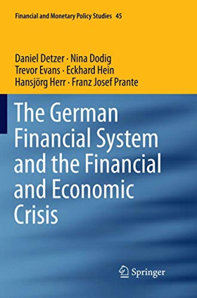 The German Financial System and the Financial and Economic Crisis