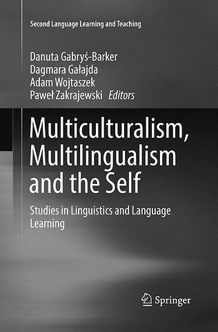 Multiculturalism, Multilingualism and the Self