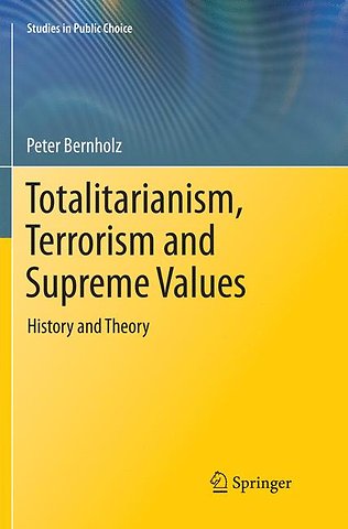 Totalitarianism, Terrorism and Supreme Values