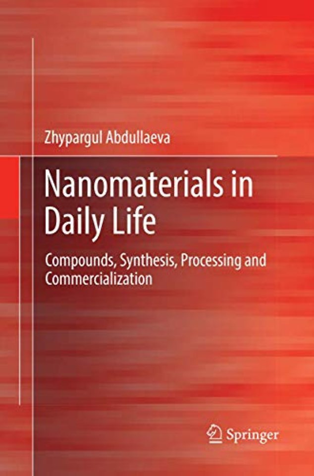 Nanomaterials in Daily Life