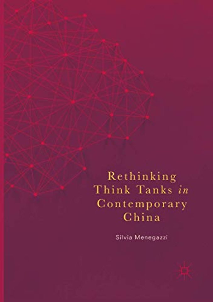 Rethinking Think Tanks in Contemporary China