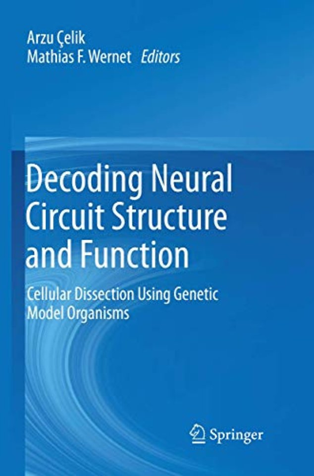 Decoding Neural Circuit Structure and Function