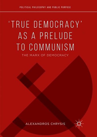 ‘True Democracy’ as a Prelude to Communism