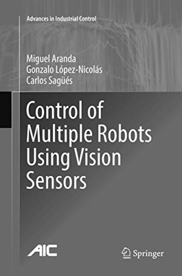 Control of Multiple Robots Using Vision Sensors