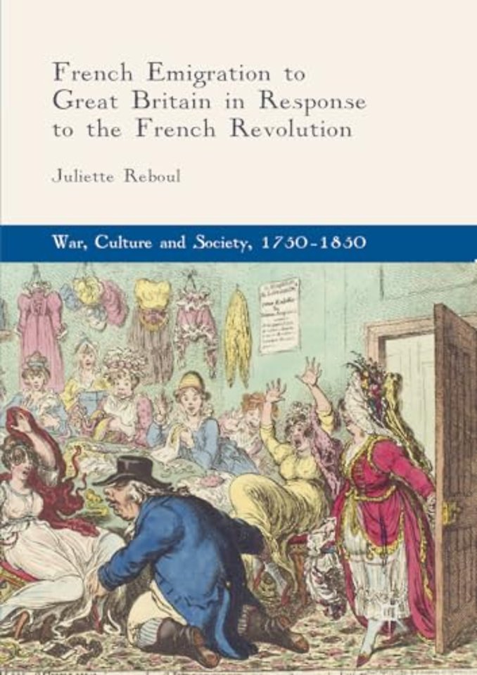 French Emigration to Great Britain in Response to the French Revolution