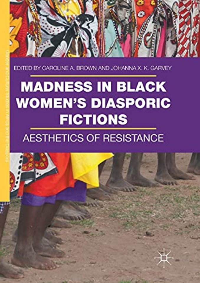 Madness in Black Women’s Diasporic Fictions