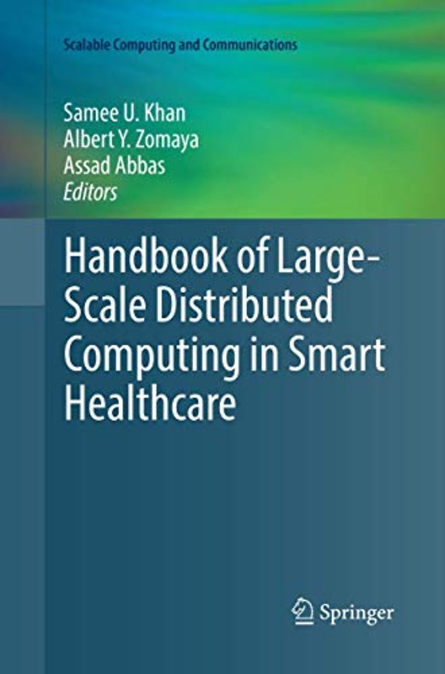 Handbook of Large-Scale Distributed Computing in Smart Healthcare