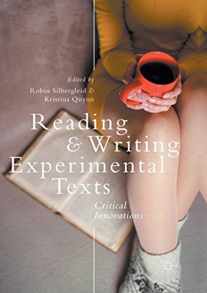 Reading and Writing Experimental Texts