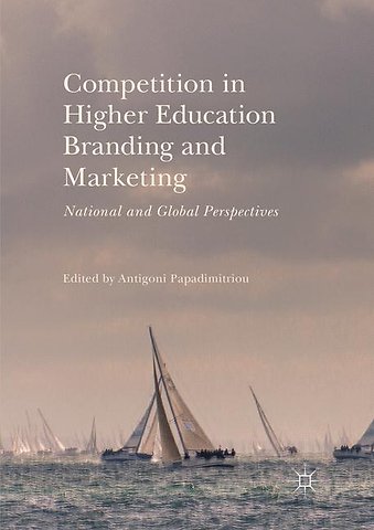 Competition in Higher Education Branding and Marketing