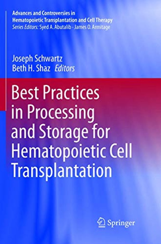 Best Practices in Processing and Storage for Hematopoietic Cell Transplantation