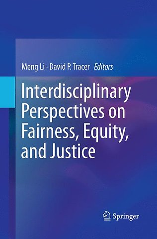 Interdisciplinary Perspectives on Fairness, Equity, and Justice