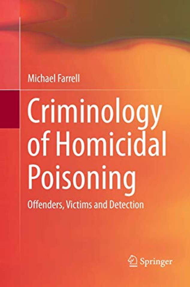 Criminology of Homicidal Poisoning