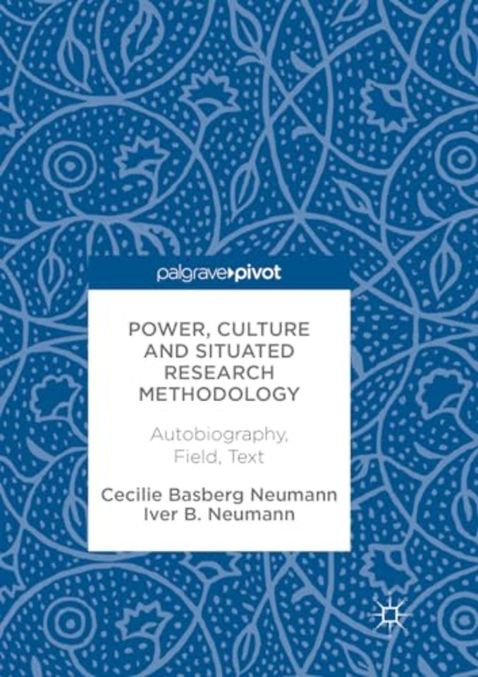 Power, Culture and Situated Research Methodology