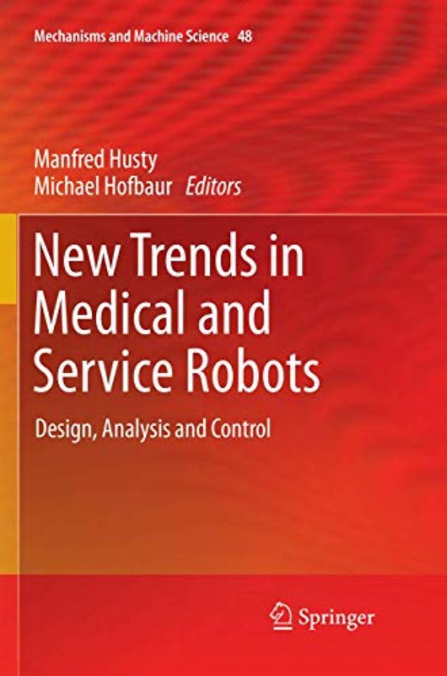 New Trends in Medical and Service Robots