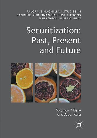 Securitization: Past, Present and Future