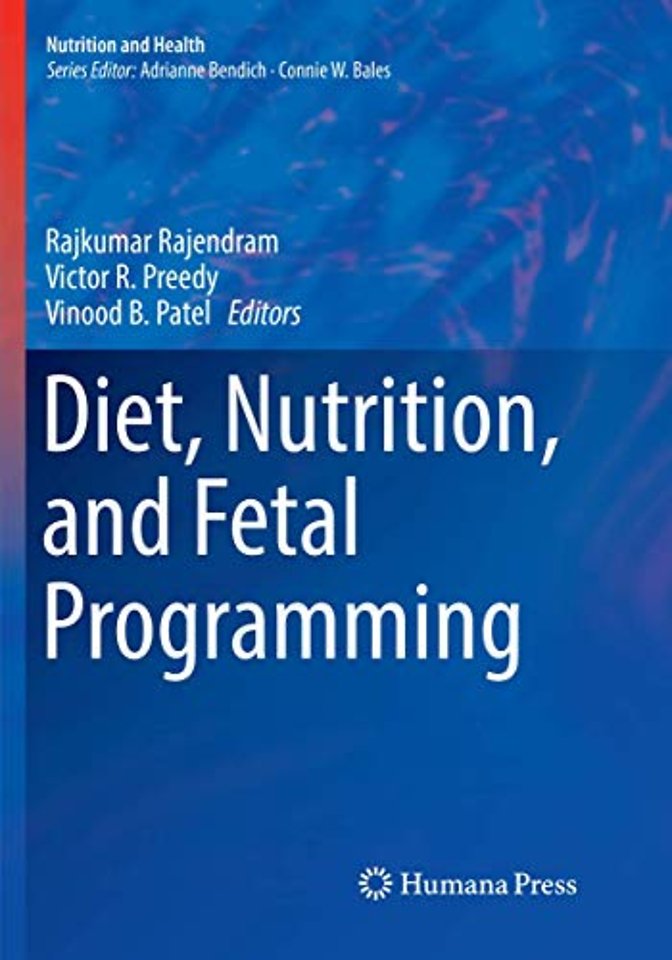 Diet, Nutrition, and Fetal Programming