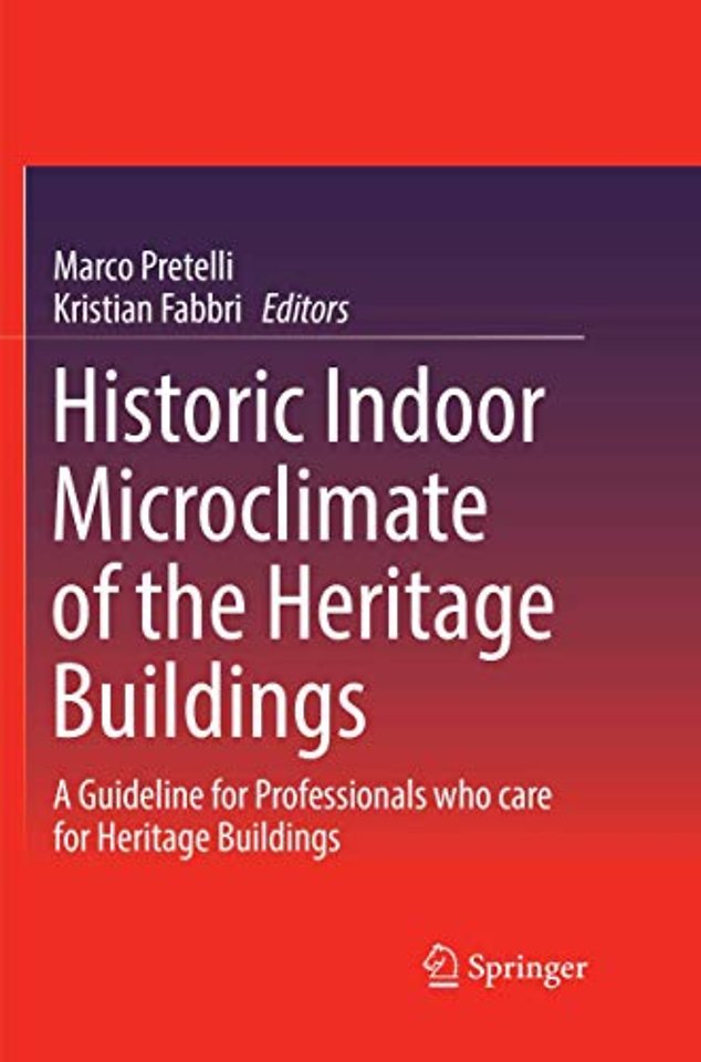 Historic Indoor Microclimate of the Heritage Buildings