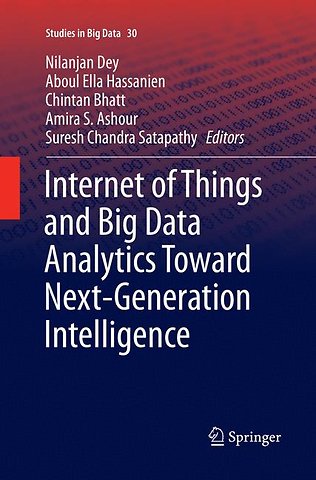 Internet of Things and Big Data Analytics Toward Next-Generation Intelligence