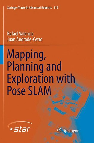 Mapping, Planning and Exploration with Pose SLAM