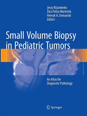 Small Volume Biopsy in Pediatric Tumors