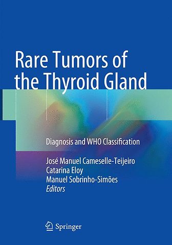 Rare Tumors of the Thyroid Gland