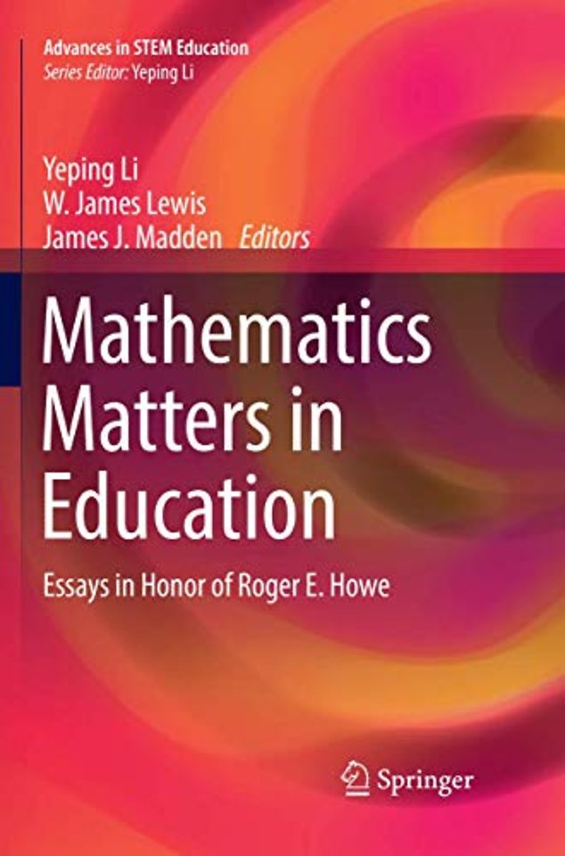 Mathematics Matters in Education