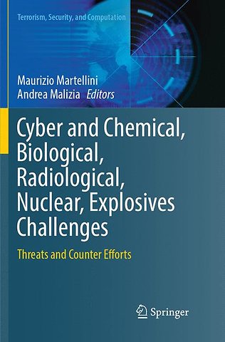 Cyber and Chemical, Biological, Radiological, Nuclear, Explosives Challenges