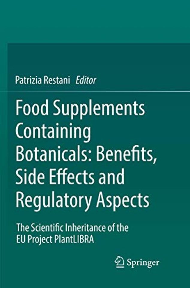 Food Supplements Containing Botanicals: Benefits, Side Effects and Regulatory Aspects