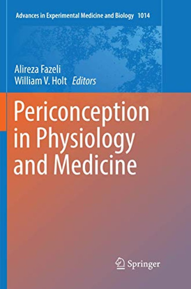 Periconception in Physiology and Medicine