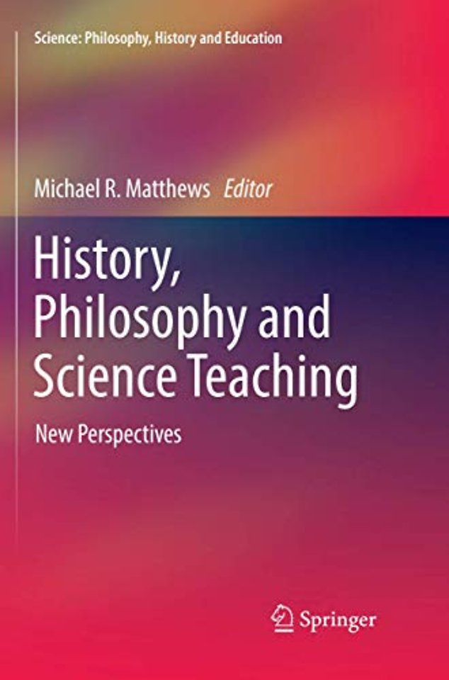 History, Philosophy and Science Teaching