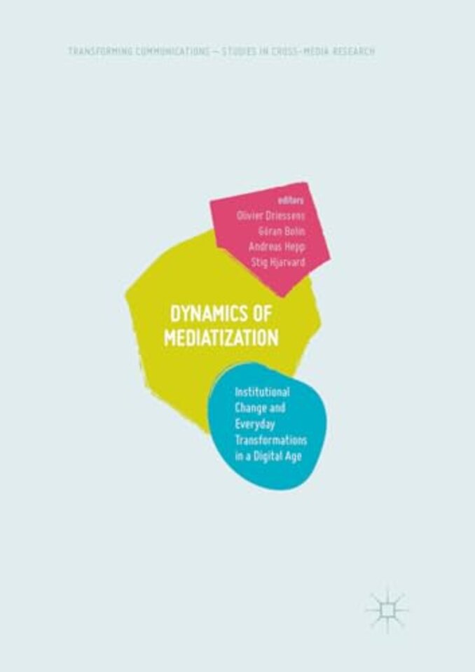 Dynamics Of Mediatization