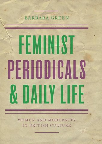 Feminist Periodicals and Daily Life