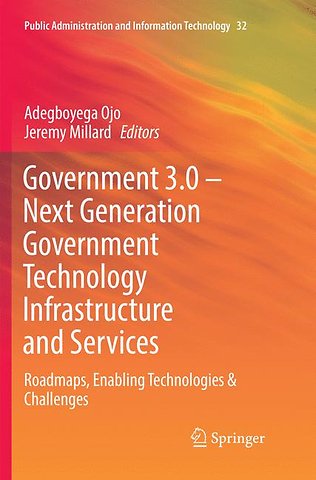 Government 3.0 – Next Generation Government Technology Infrastructure and Services