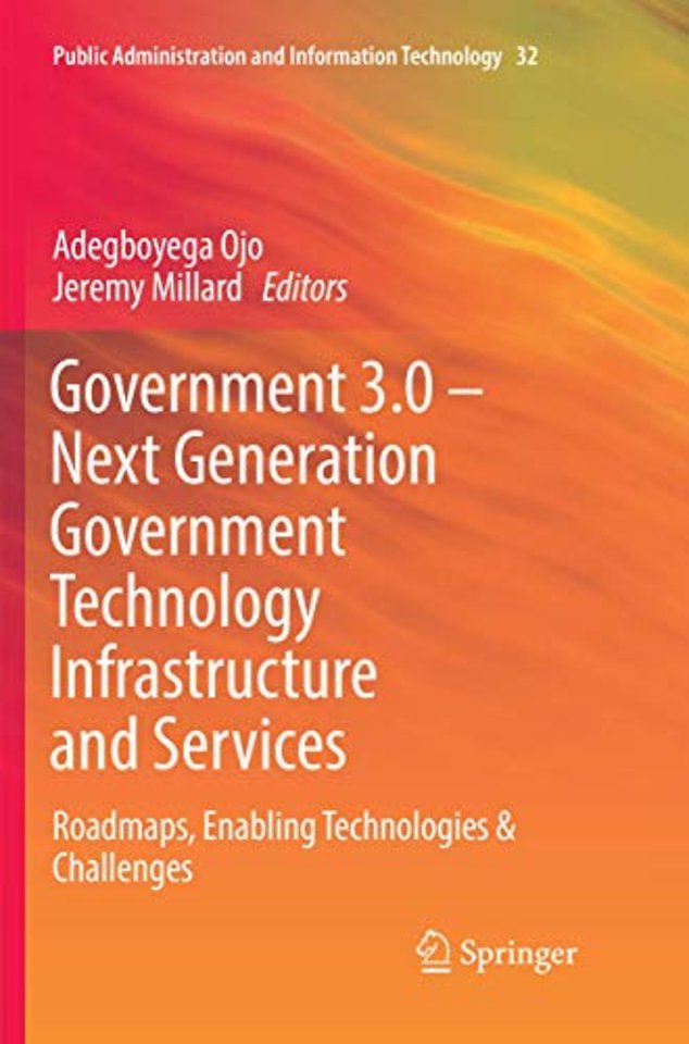 Government 3.0 – Next Generation Government Technology Infrastructure and Services