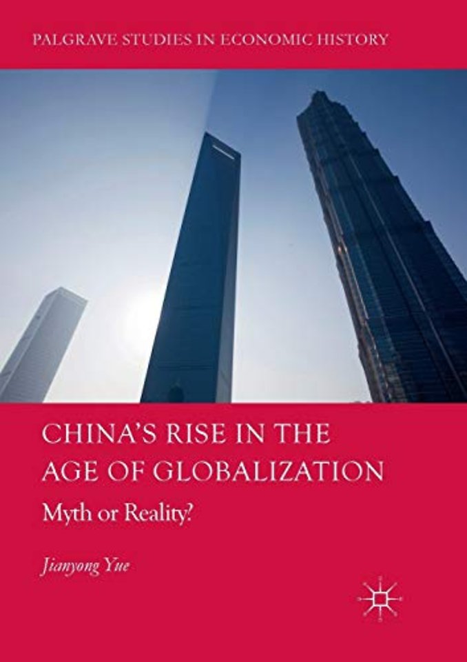 China's Rise in the Age of Globalization