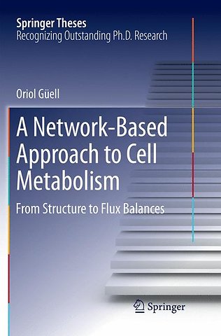 A Network-Based Approach to Cell Metabolism