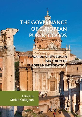 The Governance of European Public Goods