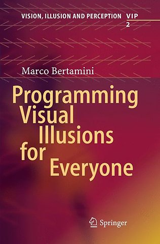 Programming Visual Illusions for Everyone