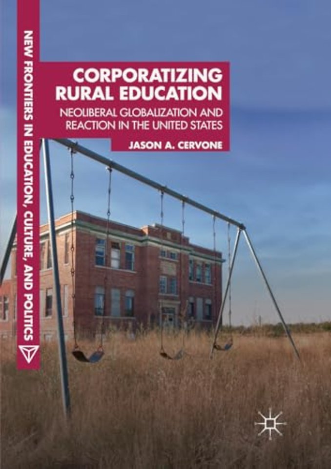Corporatizing Rural Education