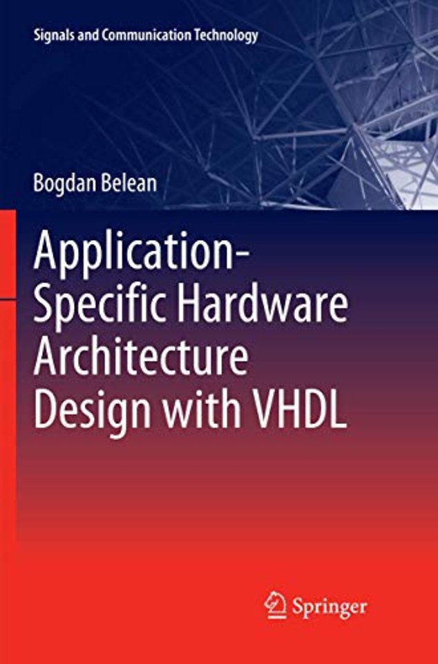 Application-Specific Hardware Architecture Design with VHDL