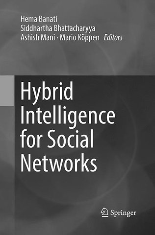 Hybrid Intelligence for Social Networks