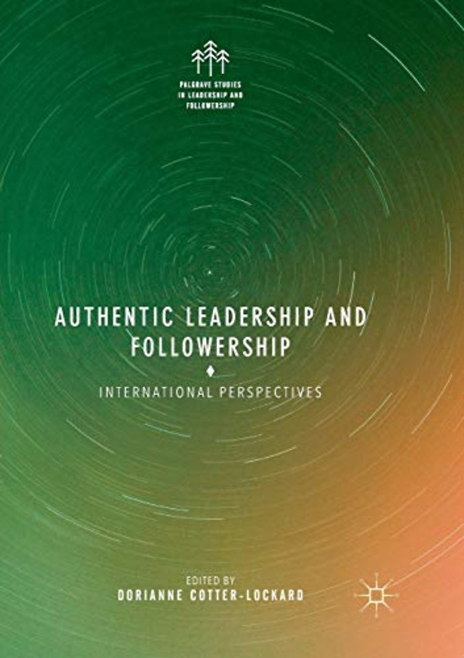 Authentic Leadership and Followership