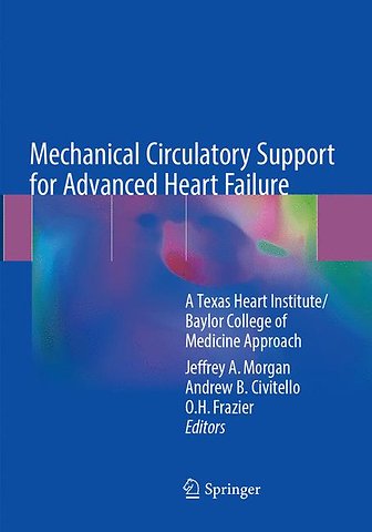 Mechanical Circulatory Support for Advanced Heart Failure