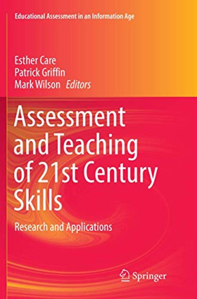 Assessment and Teaching of 21st Century Skills