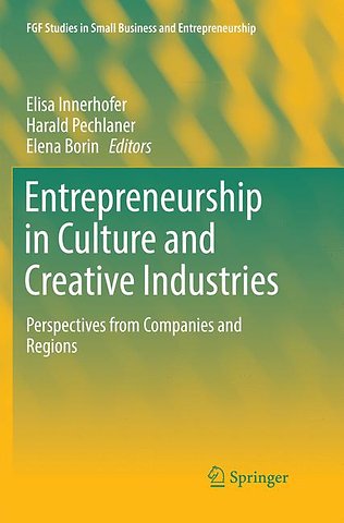 Entrepreneurship in Culture and Creative Industries: Perspec
