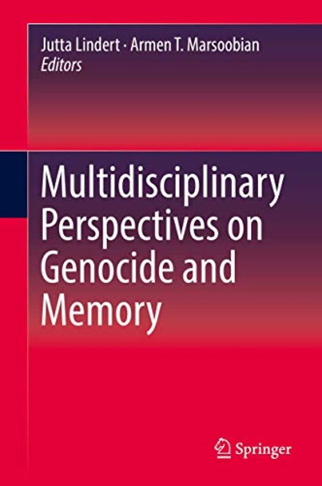 Multidisciplinary Perspectives on Genocide and Memory
