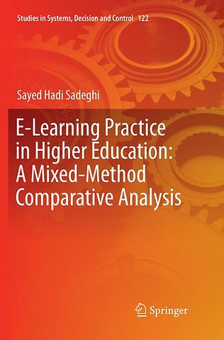 E-Learning Practice in Higher Education: A Mixed-Method Comparative Analysis