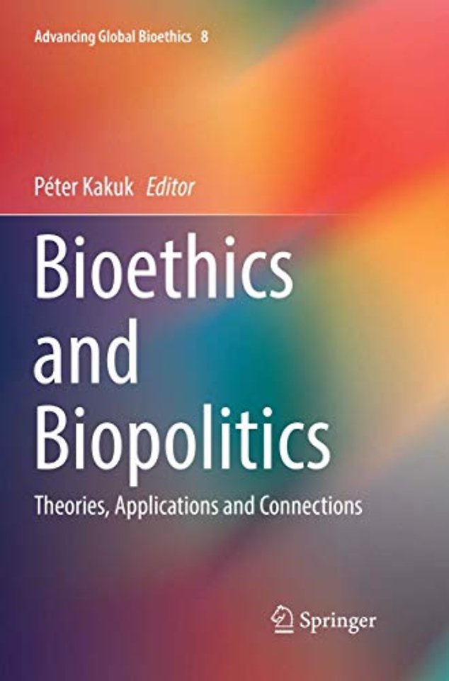 Bioethics and Biopolitics