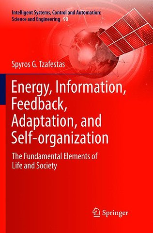 Energy, Information, Feedback, Adaptation, and Self-organization